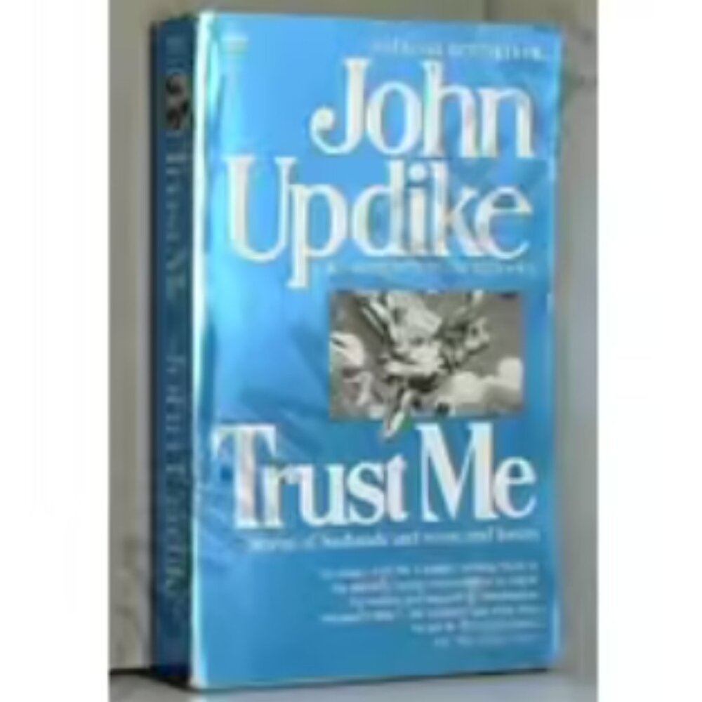 4/$30 Bundle; Novel: “Trust Me” by John Updike
